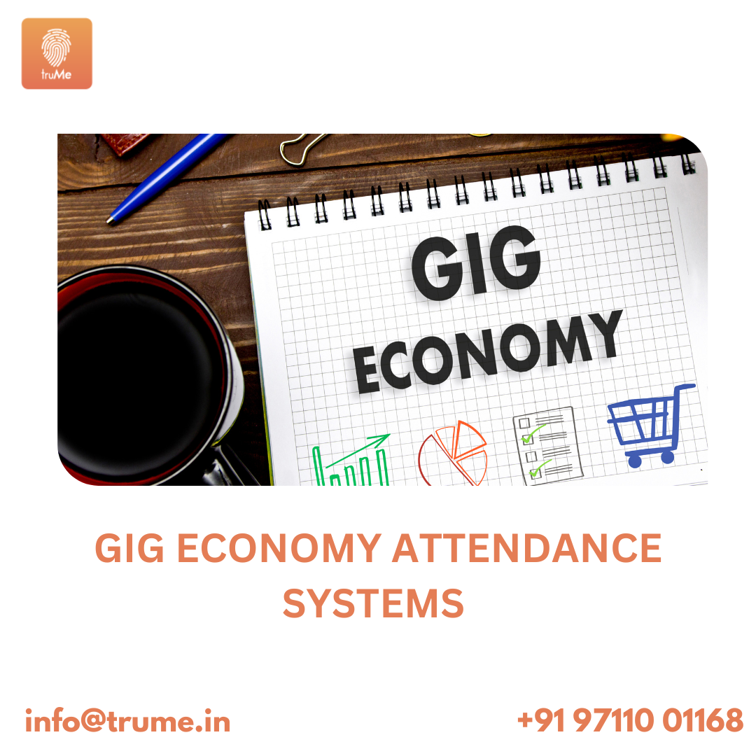 Gig economy attendance systems